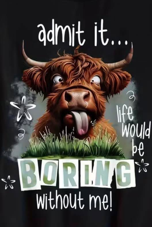 Boring without me T-shirt