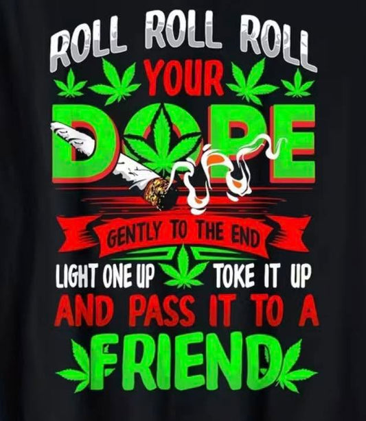 Roll pass to friend T-shirt