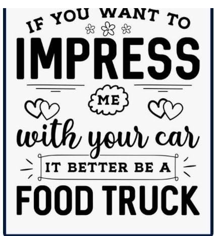 Impress me betterbe a food truck T-shirt