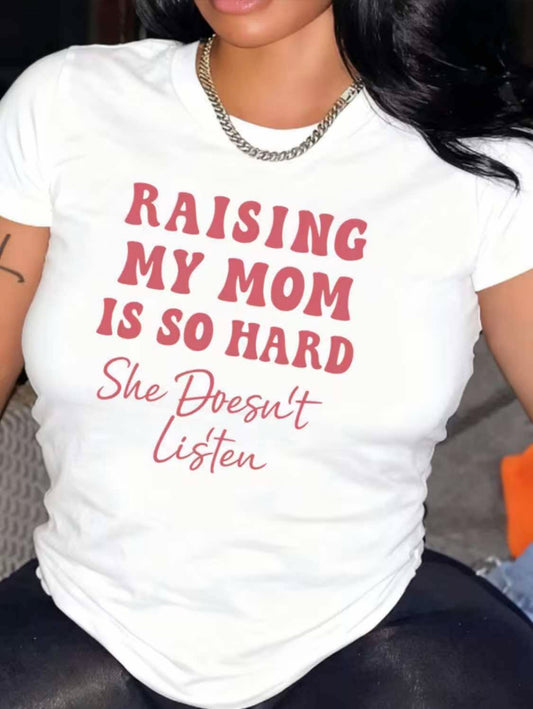 Raising mom T-shirt