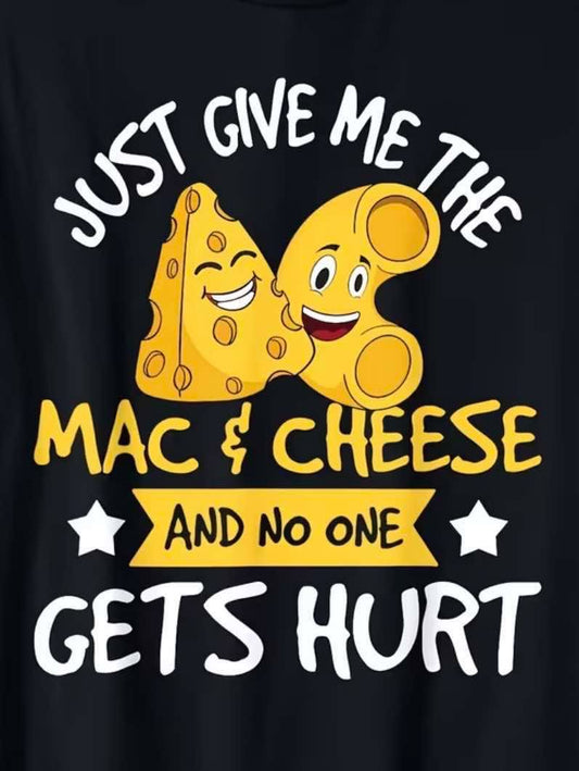 Give me mac & cheese T-shirt