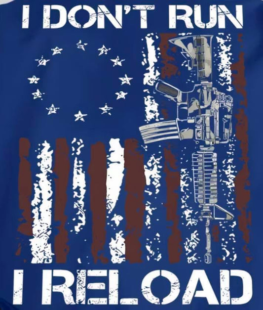 Don’t run reload T-shirt
