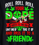 Roll pass to friend T-shirt