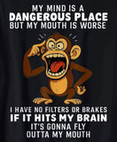Have no filters T-shirt