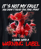 Came with warning labels T-shirt