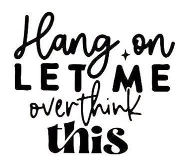 Let me overthink this T-shirt