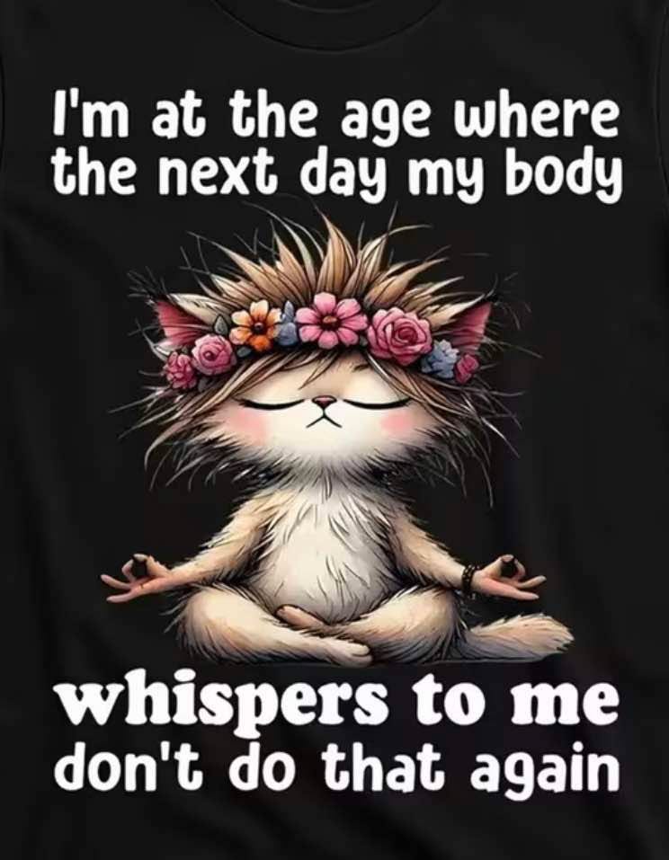 At my age T-shirt