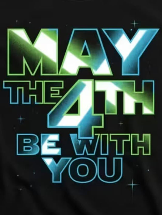 4th be with you T-shirt